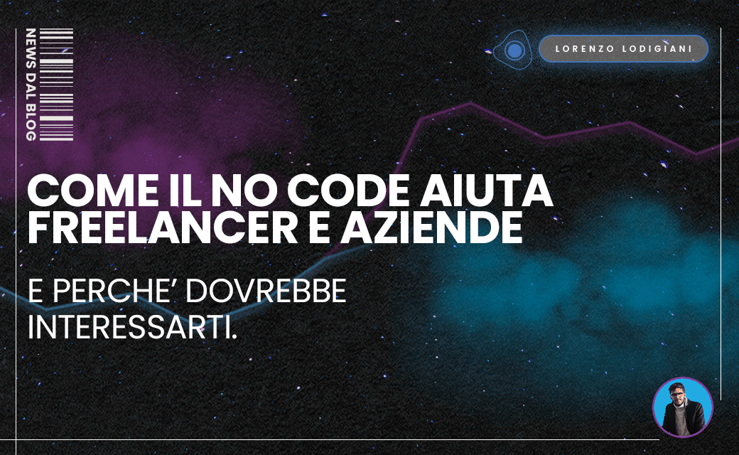 Nella grafica una introduzione al contenuto del nuovo articolo del blog di Enzima sul No code